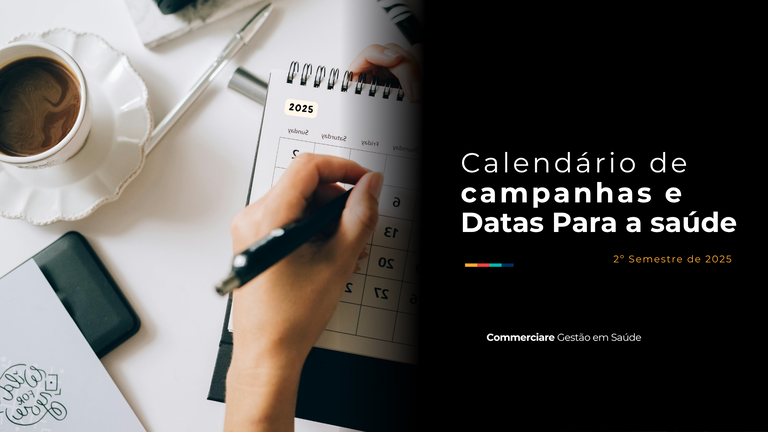 Leia mais sobre o artigo Calendário de Campanhas e Datas da Saúde – 2º Semestre de 2025