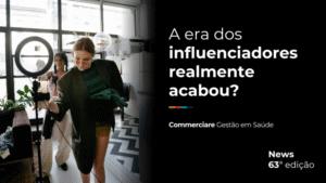 Leia mais sobre o artigo News #63 – A era dos influenciadores realmente acabou?